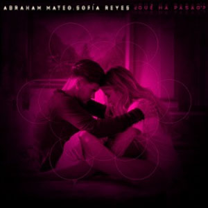 Disco ¿Qué Ha Pasao'?  de Abraham Mateo