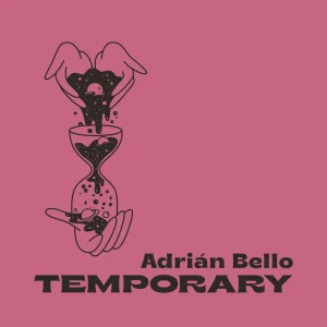 Disco Temporary de Adrián Bello