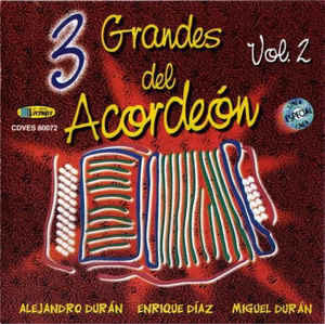 Disco 3 Grandes del Acordeón de Alejo Durán