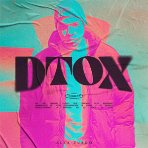 Disco DTOX de Alex Zurdo