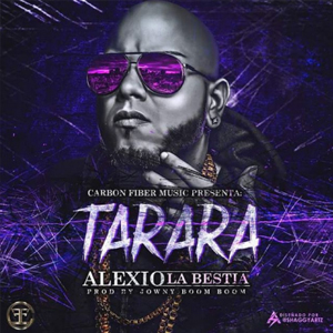 Disco Tarara de Alexio La Bestia