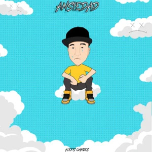 Disco Ansiedad de Alexis Chaires