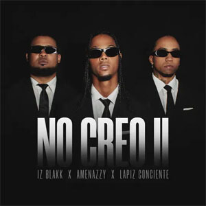 Disco No Creo II de Amenazzy