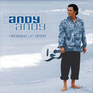 Disco Necesito Un Amor de Andy Andy