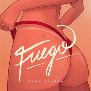 Disco Fuego de Andy Rivera