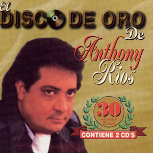 Disco Disco de Oro de Anthony Rios