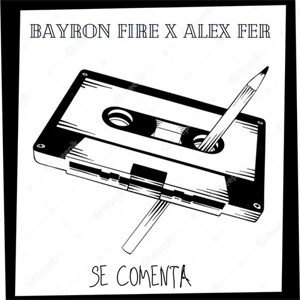 Disco Se Comenta de Bayron Fire