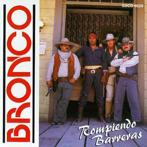 Disco Rompiendo Barreras de Bronco