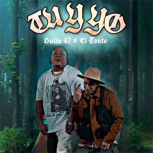 Disco Tú y Yo de Bulin 47