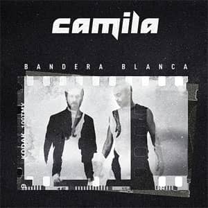 Disco Bandera Blanca de Camila