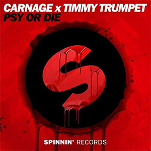 Disco PSY or DIE de Carnage