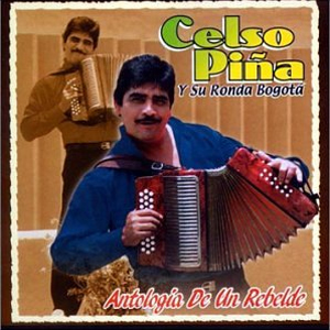 Disco Antología De Un Rebelde de Celso Piña