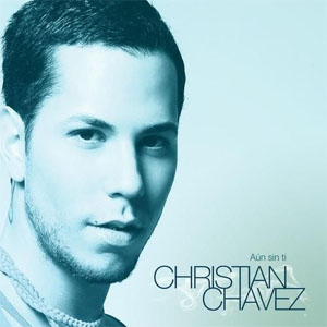 Disco Aun Sin Ti de Christian Chávez