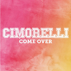 Disco Come Over de Cimorelli