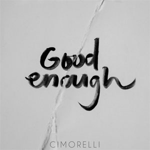 Disco Good Enough de Cimorelli