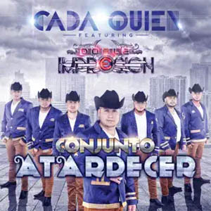 Disco Cada Quien de Conjunto Atardecer