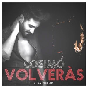 Disco Volverás de Cosimo