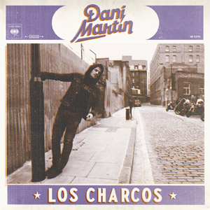 Disco Los Charcos de Dani Martín