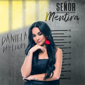 Disco Señor Mentira de Daniela Darcourt