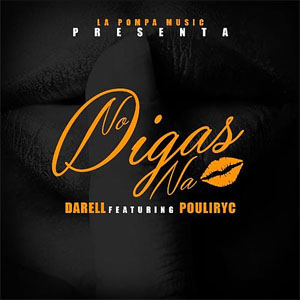 Disco No Digas Na de Darell