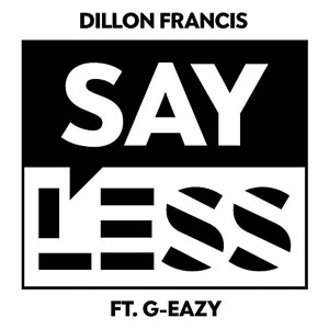 Disco Say Less de Dillon Francis