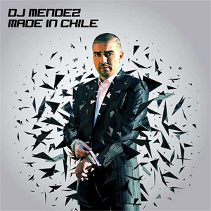 Disco Made In Chile de DJ Méndez