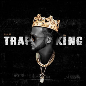 Disco Trap King de El Alfa El Jefe