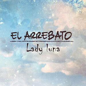 Disco Lady Luna de El Arrebato
