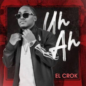 Disco Uh Ah de El Crok