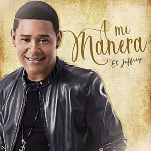 Disco A Mi Manera de El Jeffrey