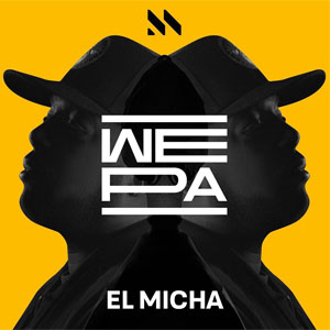 Disco Wepa de El Micha