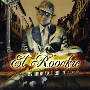 Disco Semblante Urbano de El Roockie