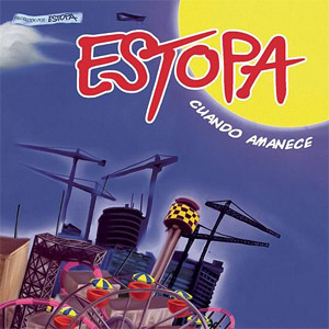 Disco Cuando Amanece de Estopa