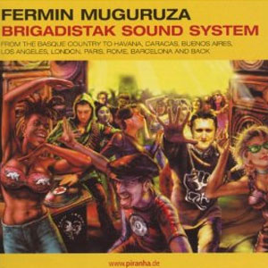 Disco Brigadistak Sound System de Fermín Muguruza