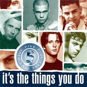 Disco It's The Things You Do de Five