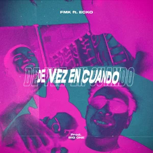 Disco De Vez en Cuando de FMK
