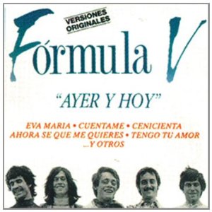 Disco Lo Mejor De: Ayer Y Hoy de Fórmula V