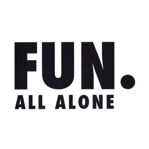 Disco All Alone de Fun.