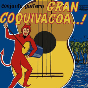 Disco El Gaiton del Diablo de Gran Coquivacoa