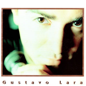 Disco Gustavo Lara de Gustavo Lara