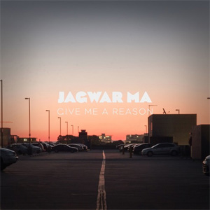 Disco Give Me a Reason de Jagwar Ma