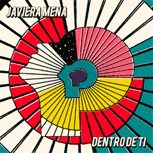Disco Dentro De Ti de Javiera Mena