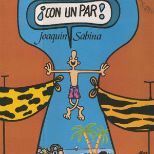 Disco Con Un Par de Joaquín Sabina
