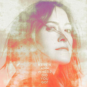 Disco Where Did You Go ? de Keren Ann