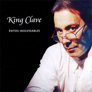 Disco Éxitos Inolvidables de King Clave
