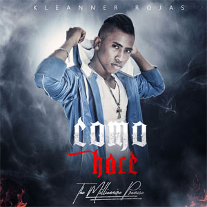 Disco Como Haré de Kleanner Rojas