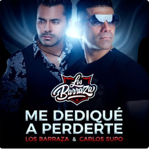 Disco Me Dediqué A Perderte de Los Barraza