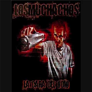 Disco La Cara del Odio de Los Muchachos