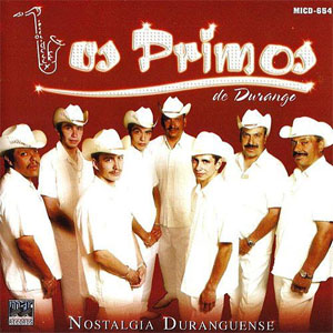 Disco Nostalgia Duranguense de Los Primos De Durango