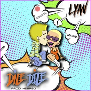 Disco Dile Dile  de Lyan El Bebesí